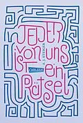 E-Book (epub) Jeder von uns ist ein Rätsel von A.J. Steiger