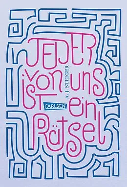 E-Book (epub) Jeder von uns ist ein Rätsel von A.J. Steiger