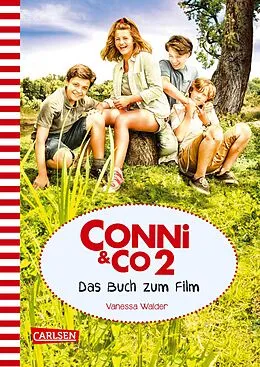 E-Book (epub) Conni &amp; Co 2 - Das Buch zum Film (ohne Filmfotos) von Vanessa Walder