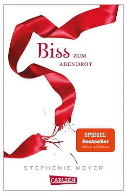 E-Book (epub) Biss zum Abendrot (Bella und Edward 3) von Stephenie Meyer