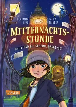 E-Book (epub) Mitternachtsstunde 1: Emily und die geheime Nachtpost von Benjamin Read, Laura Trinder