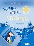 E-Book (epub) Sonntag, Montag, Sternentag von Anna Woltz