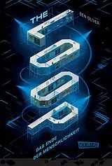 E-Book (epub) The Loop. Das Ende der Menschlichkeit (The Loop 1) von Ben Oliver