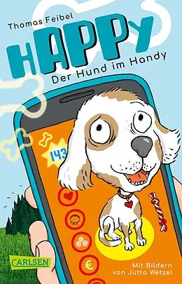 E-Book (epub) hAPPy - Der Hund im Handy von Thomas Feibel