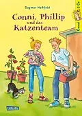 E-Book (epub) Conni & Co 16: Conni, Phillip und das Katzenteam von Dagmar Hoßfeld