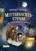E-Book (epub) Mitternachtsstunde 3: Emily und die magische Weltengrenze von Laura Trinder und Benjamin Read »Trindles & Read«