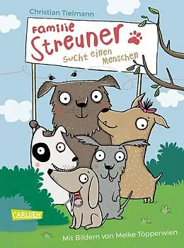 E-Book (epub) Familie Streuner sucht einen Menschen von Christian Tielmann