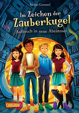 E-Book (epub) Im Zeichen der Zauberkugel 7: Aufbruch in neue Abenteuer von Stefan Gemmel