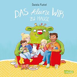E-Book (epub) Das kleine WIR zu Hause von Daniela Kunkel