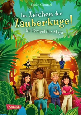 E-Book (epub) Im Zeichen der Zauberkugel 9: Im Tempel der Maya von Stefan Gemmel