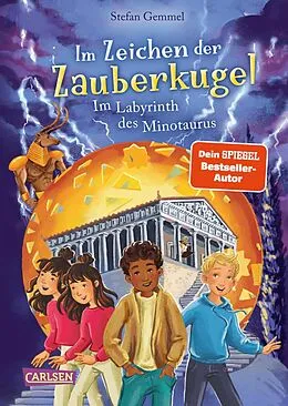 E-Book (epub) Im Zeichen der Zauberkugel 11: Im Labyrinth des Minotaurus von Stefan Gemmel