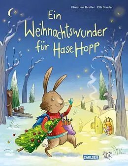 E-Book (epub) Ein Weihnachtswunder für Hase Hopp von Christian Dreller