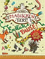 E-Book (pdf) Die Schule der magischen Tiere: Endlich Pause! Das große Rätselbuch von Nikki Busch, Margit Auer