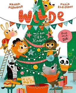 E-Book (epub) Wilde Weihnachten mit den Tierkindern und mit dir! von Nanna Neßhöver