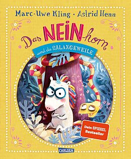 E-Book (epub) Das NEINhorn und die SchLANGEWEILE von Marc-Uwe Kling