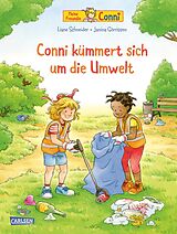 E-Book (epub) Conni-Bilderbücher: Conni kümmert sich um die Umwelt von Liane Schneider