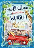 E-Book (epub) Das Buch der (un)heimlichen Wünsche 1: Auf Safari von Sabrina J. Kirschner