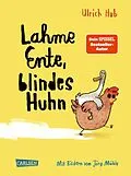 E-Book (epub) Lahme Ente, blindes Huhn von Ulrich Hub