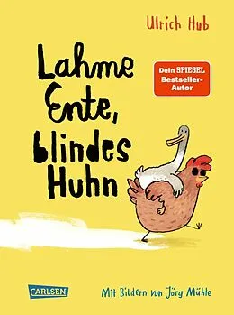 E-Book (epub) Lahme Ente, blindes Huhn von Ulrich Hub