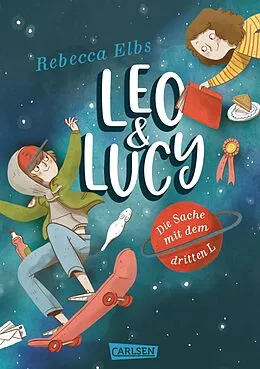 E-Book (epub) Leo und Lucy 1: Die Sache mit dem dritten L von Rebecca Elbs