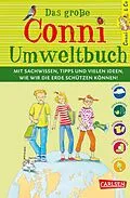 E-Book (epub) Conni &amp; Co: Das große Conni-Umweltbuch von Hanna Sörensen, Bianca Borowski