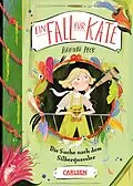 E-Book (epub) Ein Fall für Kate 2: Die Suche nach dem Silberquassler von Hannah Peck