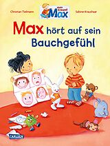 E-Book (epub) Max-Bilderbücher: Max hört auf sein Bauchgefühl von Christian Tielmann