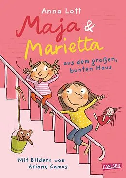 E-Book (epub) Maja und Marietta aus dem großen, bunten Haus von Anna Lott