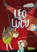 E-Book (epub) Leo und Lucy 2: Der dreifache Juli von Rebecca Elbs