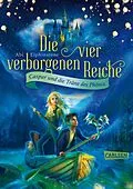 E-Book (epub) Die vier verborgenen Reiche 1: Caspar und die Träne des Phönix von Abi Elphinstone