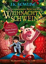E-Book (epub) Jacks wundersame Reise mit dem Weihnachtsschwein von J.K. Rowling