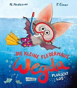 E-Book (epub) Die kleine Fledermaus Wegda: Wegda planscht los von Nanna Neßhöver