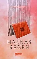 E-Book (epub) Hannas Regen von Susan Kreller
