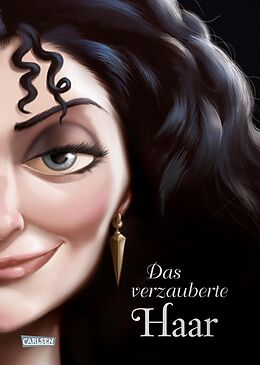 E-Book (epub) Disney Villains 5: Das verzauberte Haar von Walt Disney, Serena Valentino