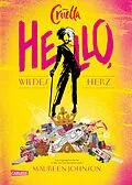 E-Book (epub) Disney Cruella: Hello, wildes Herz! von Maureen Johnson, Petra Sparrer