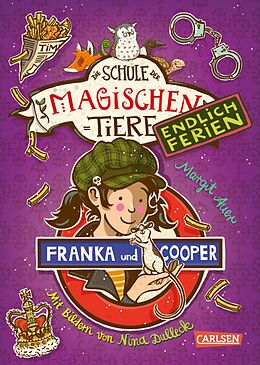 E-Book (epub) Die Schule der magischen Tiere. Endlich Ferien 8: Franka und Cooper von Margit Auer