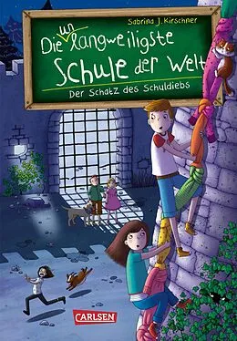 E-Book (epub) Die unlangweiligste Schule der Welt 10: Der Schatz des Schuldiebs von Sabrina J. Kirschner