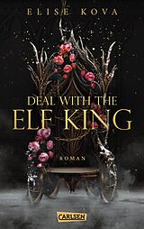 E-Book (epub) Married into Magic: Deal with the Elf King von Elise Kova