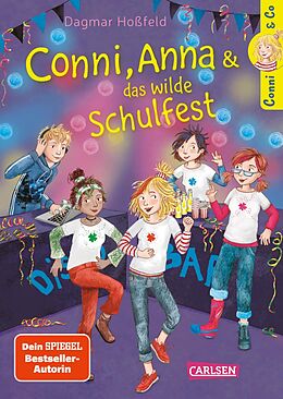 E-Book (epub) Conni &amp; Co 4: Conni, Anna und das wilde Schulfest von Dagmar Hoßfeld