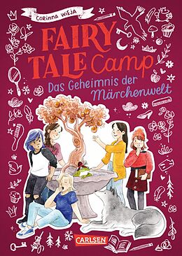 E-Book (epub) Fairy Tale Camp 3: Das Geheimnis der Märchenwelt von Corinna Wieja