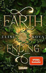 E-Book (epub) Earth Ending (Die Chroniken von Solaris 3) von Elise Kova