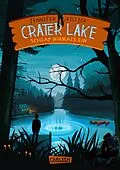 E-Book (epub) Crater Lake: Schlaf NIEMALS ein (Crater Lake 1) von Jennifer Killick