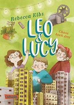 E-Book (epub) Leo und Lucy 3: Chaos hoch drei von Rebecca Elbs