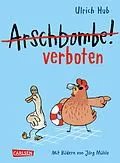 E-Book (epub) Arschbombe verboten von Ulrich Hub
