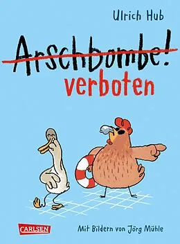 E-Book (epub) Arschbombe verboten von Ulrich Hub