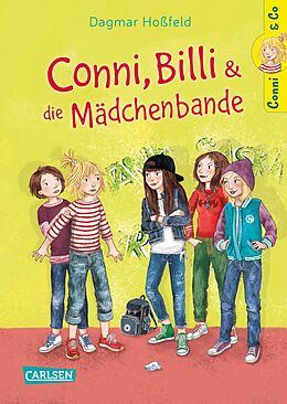 E-Book (epub) Conni &amp; Co 5: Conni, Billi und die Mädchenbande von Dagmar Hoßfeld