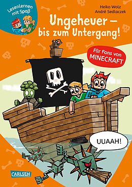 E-Book (epub) Minecraft 4: Ungeheuer - bis zum Untergang! von Heiko Wolz