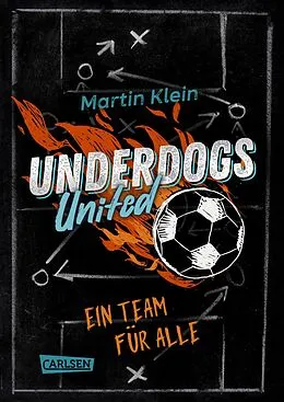E-Book (epub) Underdogs United - Ein Team für alle von Martin Klein