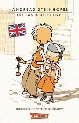 E-Book (epub) The Pasta Detectives - Rico, Oskar und die Tieferschatten (englische Ausgabe mit Vokabelhilfen) (Rico und Oskar 1) von Andreas Steinhöfel