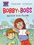 E-Book (epub) Bobby und Boss: Heimlich beste Freunde von Vanessa Walder